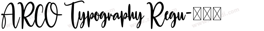 ARCO Typography Regu字体转换